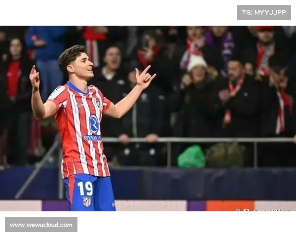 马竞掀起逆袭狂潮阿尔瓦雷斯率队点燃全面进攻革命风暴